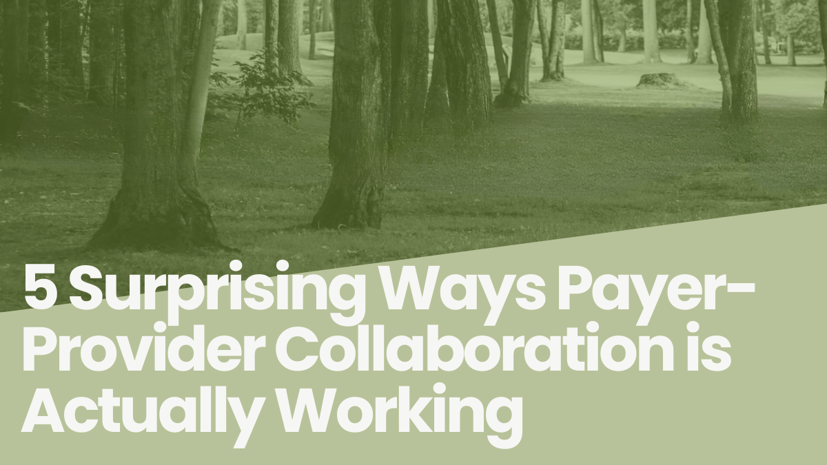 payer provider collaboration blog